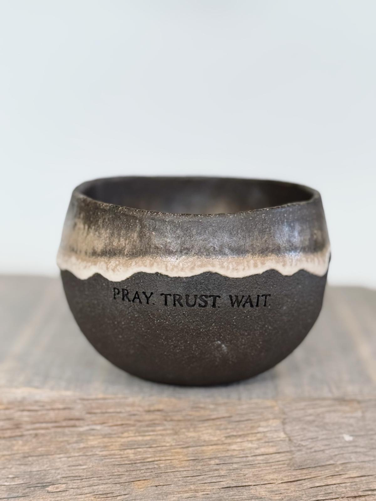 Ashes - Pray, Trust, Wait